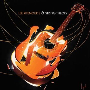 Lee Ritenour’s 6 String Theory