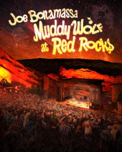 Joe Bonamassa – Muddy Wolf at Red Rocks