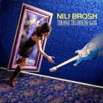 Review: Nili Brosh – Through the Looking Glass